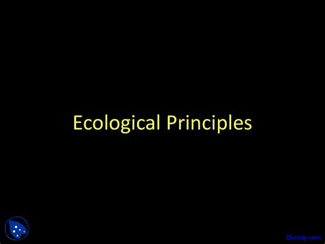 Ecological Principles Human Biology Lecture Slides Docsity