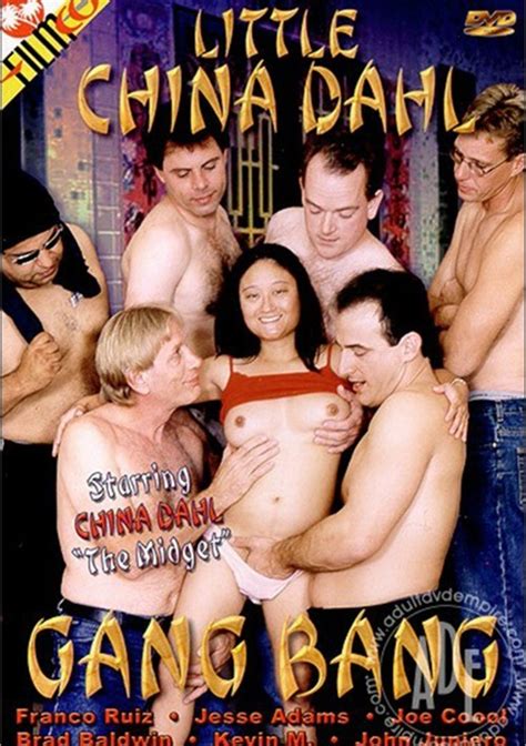 Little China Dahl Gang Bang Filmco Unlimited Streaming At Adult Dvd Empire Unlimited