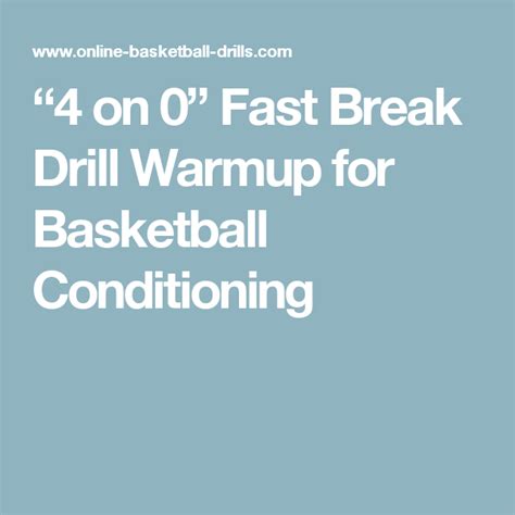 4 On 0 Fast Break Drill Warmup For Basketball Conditioning Basketball
