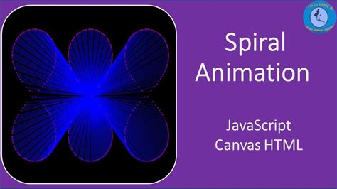 Generative Art With Javascript And Html Canvas Skillupwithgenie Spiralanimation Youtube