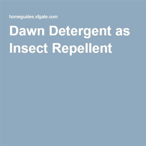 Dawn Detergent As Insect Repellent Dawn Detergent