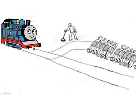 Image Tagged In Train Thomas The Train Cartoon Train Tracks What To Do