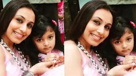 Rani Mukerji Reveals Her Daughter Adira Is Already Understanding Already