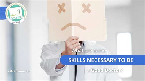 What Skills Are Needed To Be A Doctor Medsmarter Prep