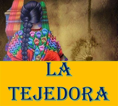 La Tejedora By Roxana Ramon Gil Issuu