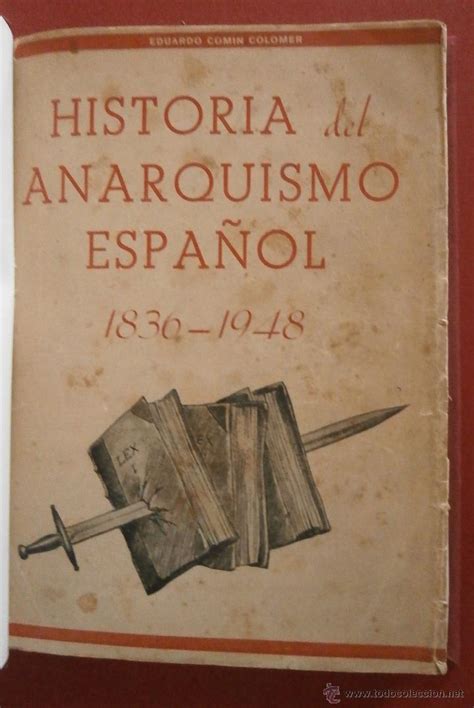 Historia del anarquismo español 1836 1948 ed Vendido en Venta