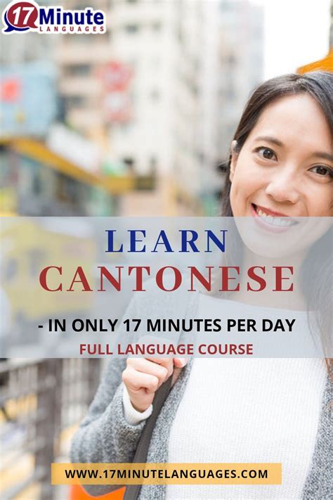 Learn Cantonese In Only 17 Minutes Per Day Full Language Course