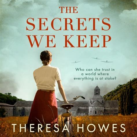 Stream The Secrets We Keep By Theresa Howes Read By Emma Spurgin