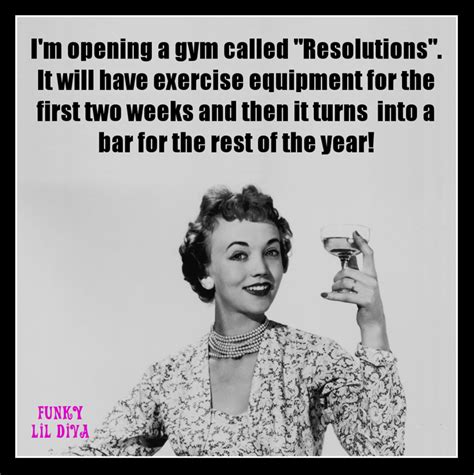 Kumpulan Gambar Funny Quotes On New Year Resolution