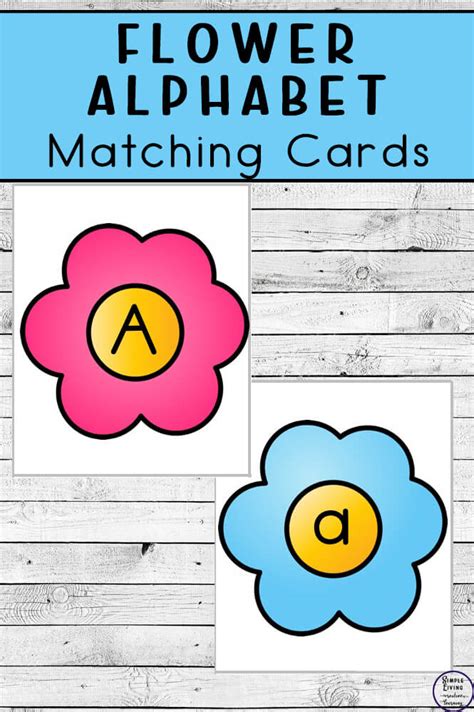 Letter a, letter b, letter c, letter d, letter e, letter f, letter g, letter h. Flower Alphabet Matching Cards - Simple Living. Creative ...