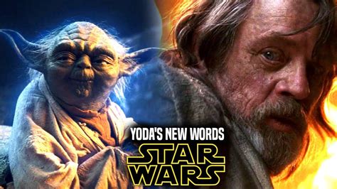 Star Wars Yodas New Speech To Luke Revealed And Explained The Last