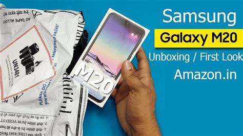 Samsung Galaxy M20 Unboxing First Look Samsung Galaxy M20