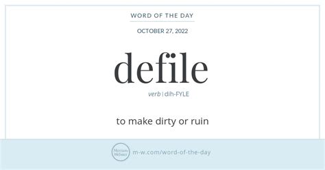 Word Of The Day Defile Merriam Webster