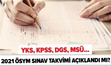 Ösym yıllık sınav takvimini duruyor. ÖSYM sınav takvimi: 2021 YKS, KPSS, DGS, YÖKDİL, MSÜ, ALES ...