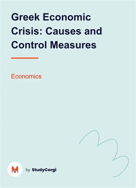 Greek Economic Crisis Causes And Control Measures Free Essay Example