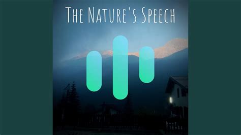 The Natures Speech Youtube