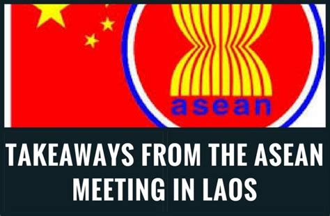 Takeaways From The Asean Meeting In Laos Pgurus