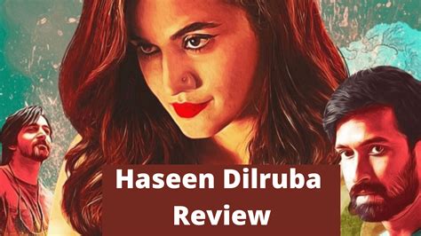 Haseen Dilruba Movie Review Netflix India Rcritreviews