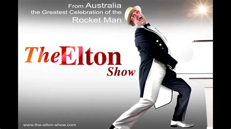 The Elton Show A Celebration Of The Rocket Man Official 2015 Promo Youtube