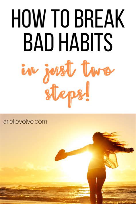How To Break Bad Habits In Two Steps In 2020 Break Bad Habits