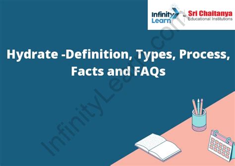 Hydrate Definition Types Process Facts And Faqs Infinity Learn