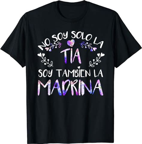 No Soy Solo La Tia Soy Tambien La Madrina Madre Camiseta Amazones