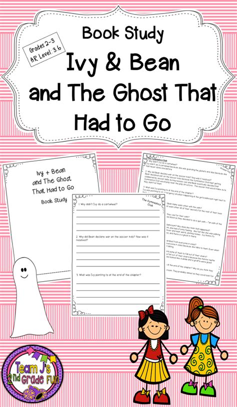 Ivy And Bean And The Ghost That Had To Go Book Study Book Study