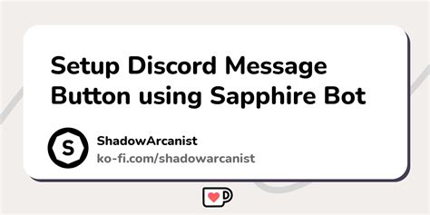 Setup Discord Message Button Using Sapphire Bot Ko Fi ️ Where