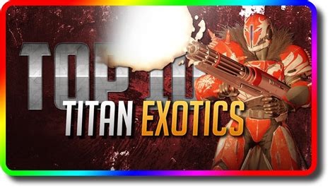 Destiny 2 Top 10 Titan Exotics In Pve And Pvp Destiny 2 Chosen Best