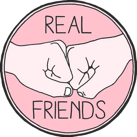 Real Friends Logo By Kbiskit Friend Tumblr Friend Quotes Life Quotes