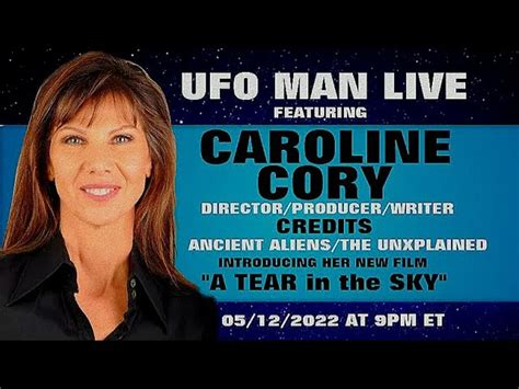 Interview Of Caroline Cory In Regards To Her New Film A Tear In The Sky On Ufo Man Live