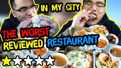 Eating At The Worst Reviewed Restaurant In My City Youtube