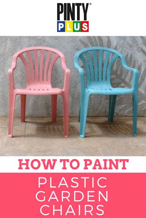 How To Paint Plastic Garden Chairs Pintyplus Plastic Garden Chairs