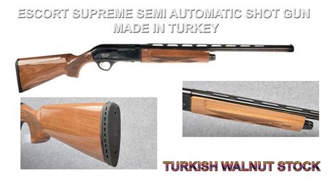 Hatsan Escort Supreme Semi Automatic Shot Gun Made In Turkey Youtube