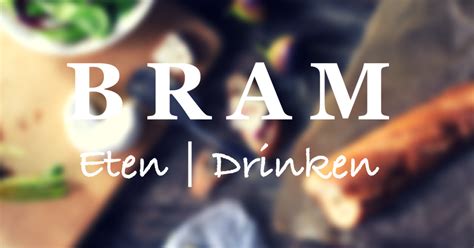 Restaurant BRAM Eten | Drinken