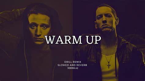 Nf Warm Up Ft Eminem Mashup Drill Remixslowed And Reverb Youtube