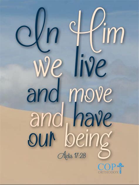 Acts 1728 For In Him We Live And Move And Have Our Being Seek The