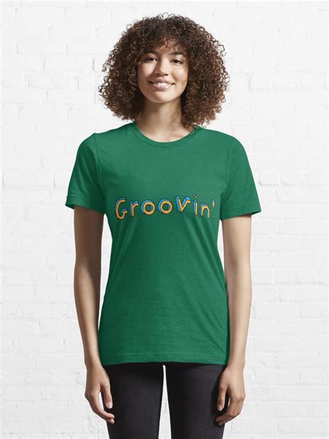 Groovin T Shirt For Sale By Suranyami Redbubble Groove T Shirts