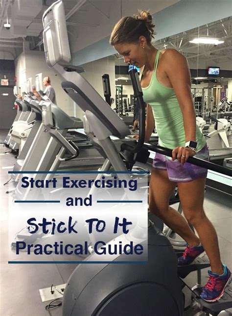 Start Exercising And Stick To It Practical Guide The Health Science