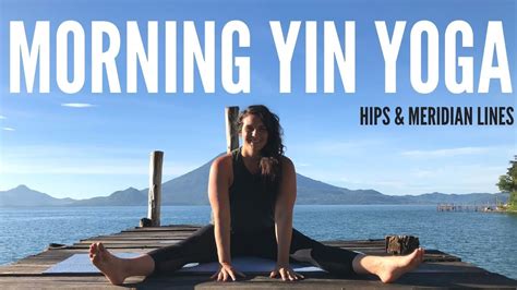 Morning Yin Yoga Sequence For Hips Stomach And Spleen Meridian Lines