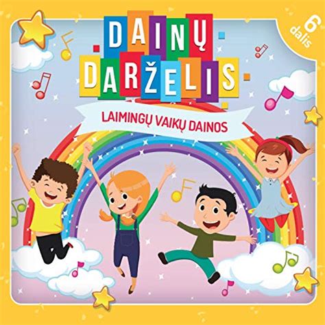 Laimingų Vaikų Dainos By Dainų Darželis On Amazon Music