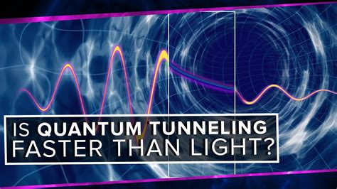 Is Quantum Tunneling Faster Than Light Space Time Pbs Digital