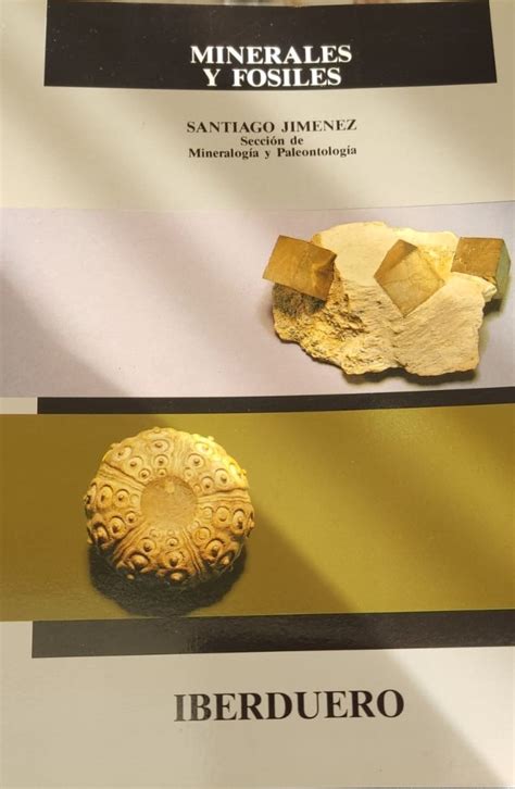Colección De Minerales De Mmarte Minerales Y Fósiles Santiago Jiménez Iberduero