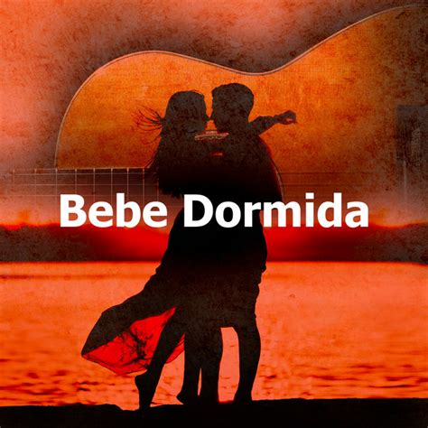 Bebe Dormida Album By Latin Dance Music Ensemble Las Guitarras