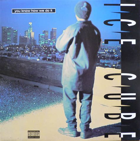 Ice Cube You Know How We Do It Releases Discogs
