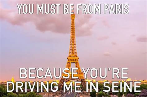 Cheesy Pick Up Lines For Travellers Pick Up Lines