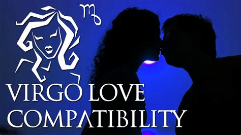 Virgo Love Compatibility Virgo Sign Compatibility Guide Youtube