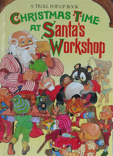Christmas Time At Santas Workshop By Peggy Kahn And Illustrated By Pat