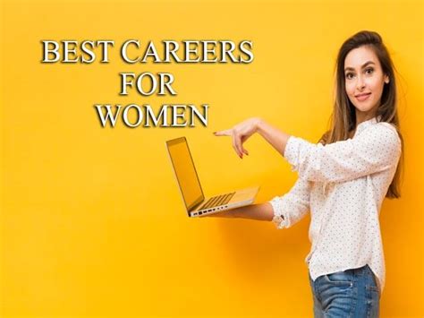 List Of 4 Best Careers For Women