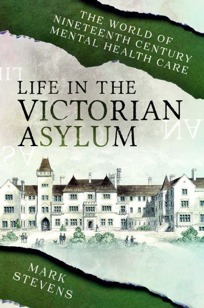 Pen And Sword Books Life In The Victorian Asylum Paperback
